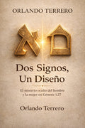 Dos signos, un diseño. El misterio oculto de Génesis 1:27