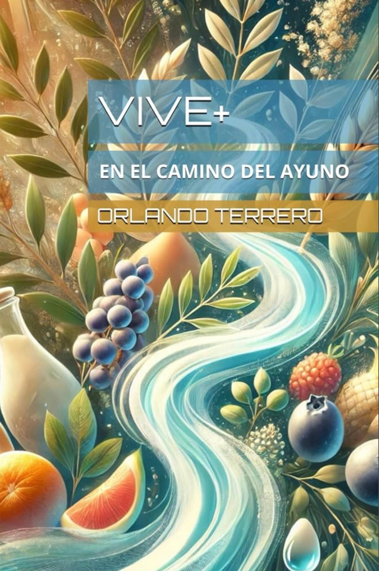 Vive + en el camino del ayuno