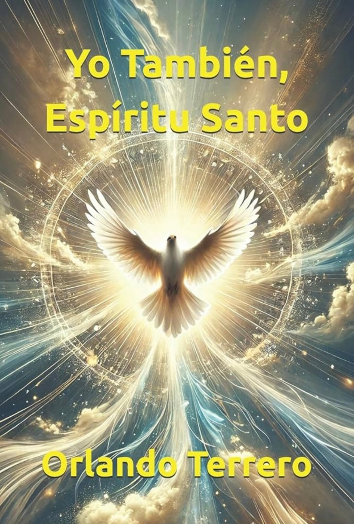 Yo También, Espíritu Santo